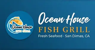 Ocean House Fish Grill, seafood restaurant, San Dimas
